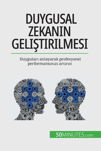 Duygusal zekanın geliştirilmesi