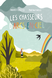 Les Chasseurs d'Arcs-En-Ciel