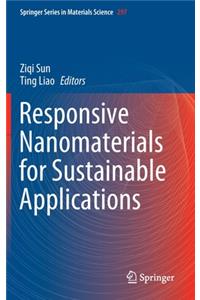Responsive Nanomaterials for Sustainable Applications