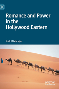 Romance and Power in the Hollywood Eastern