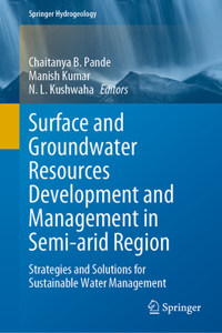 Surface and Groundwater Resources Development and Management in Semi-Arid Region