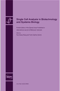 Single Cell Analysis in Biotechnology and Systems Biology