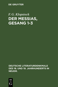 Der Messias, Gesang 1-3