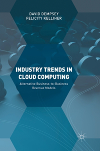 Industry Trends in Cloud Computing