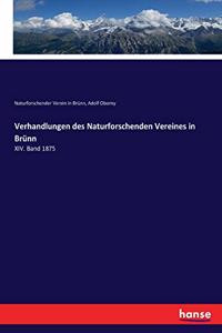 Verhandlungen des Naturforschenden Vereines in Brünn