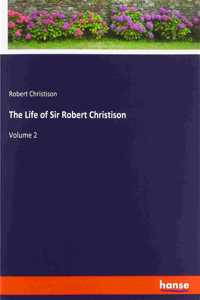 Life of Sir Robert Christison