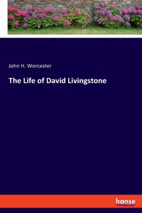 Life of David Livingstone