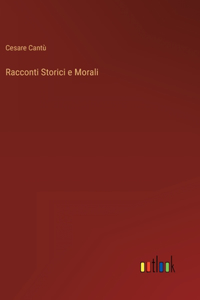 Racconti Storici e Morali