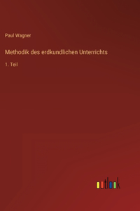 Methodik des erdkundlichen Unterrichts