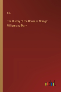 History of the House of Orange