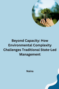 Beyond Capacity