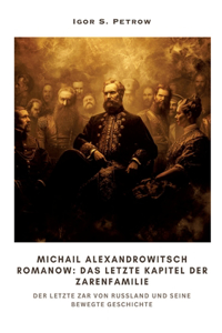 Michail Alexandrowitsch Romanow