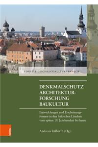 Denkmalschutz - Architekturforschung - Baukultur