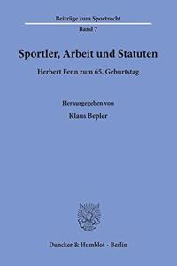 Sportler, Arbeit Und Statuten