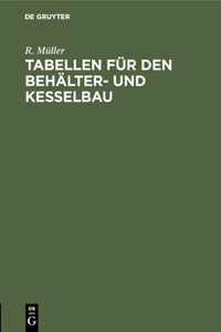 Tabellen Für Den Behälter- Und Kesselbau