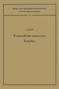 Werkstoffe Fa1/4r Elektrische Kontakte