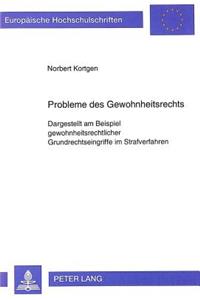 Probleme Des Gewohnheitsrechts