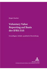 Voluntary Value Reporting Auf Basis Der Ifrs/IAS
