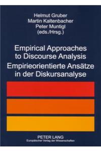 Empirical Approaches to Discourse Analysis- Empirieorientierte Ansaetze in Der Diskursanalyse