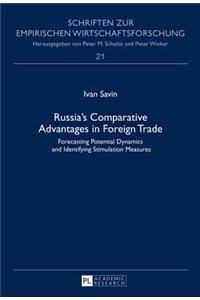 Russia’s Comparative Advantages in Foreign Trade