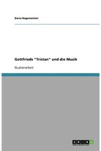 Gottfrieds Tristan und die Musik