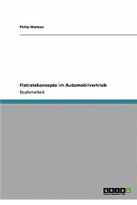 Flatratekonzepte im Automobilvertrieb