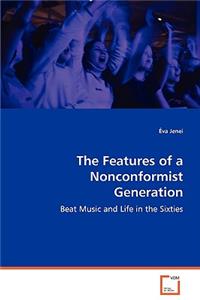 Features of a Nonconformist Generation