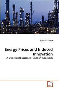 Energy Prices and Induced Innovation