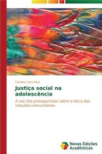 Justiça social na adolescência