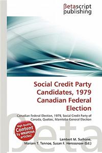 Social Credit Party Candidates, 1979 Canadian Federal Election