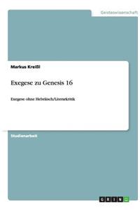 Exegese zu Genesis 16