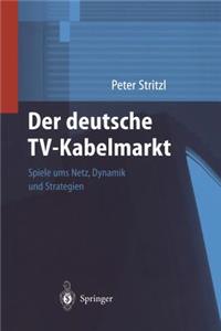 Der Deutsche Tv-Kabelmarkt