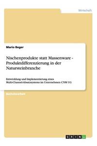 Nischenprodukte statt Massenware - Produktdifferenzierung in der Natursteinbranche