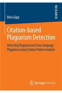 Citation-Based Plagiarism Detection