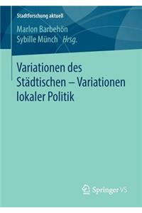 Variationen Des Städtischen - Variationen Lokaler Politik