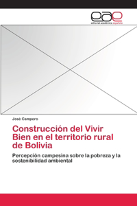 Construcción del Vivir Bien en el territorio rural de Bolivia