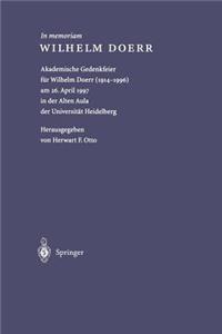 In Memoriam Wilhelm Doerr: Akademische Gedenkfeier Für Wilhelm Doerr (1914-1996) Am 26. April 1997 in Der Alten Aula Der Universität Heidelberg