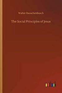 The Social Principles of Jesus