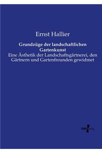 Grundzüge der landschaftlichen Gartenkunst