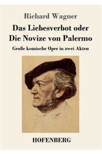 Liebesverbot oder Die Novize von Palermo