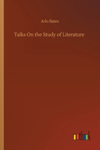 Talks On the Study of Literature