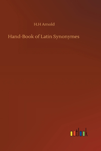 Hand-Book of Latin Synonymes