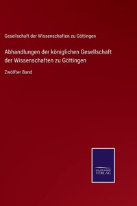 Abhandlungen der königlichen Gesellschaft der Wissenschaften zu Göttingen