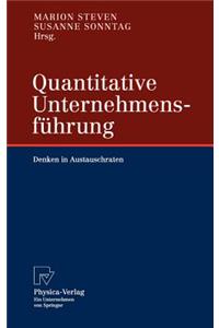 Quantitative Unternehmensführung: Denken in Austauschraten