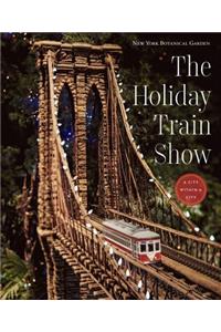 The Holiday Train Show
