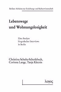 Lebenswege Und Wohnungslosigkeit