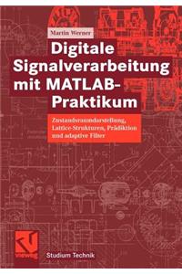 Digitale Signalverarbeitung Mit Matlab(r)-Praktikum