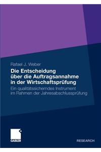 Die Entscheidung über die Auftragsannahme in der Wirtschaftsprüfung