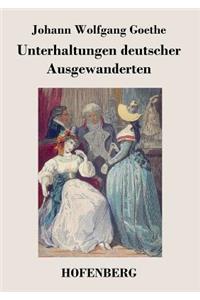 Unterhaltungen deutscher Ausgewanderten