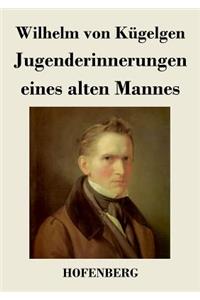 Jugenderinnerungen eines alten Mannes